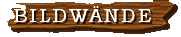 Bildwnde - diese Seite wird gerade angezeigt
